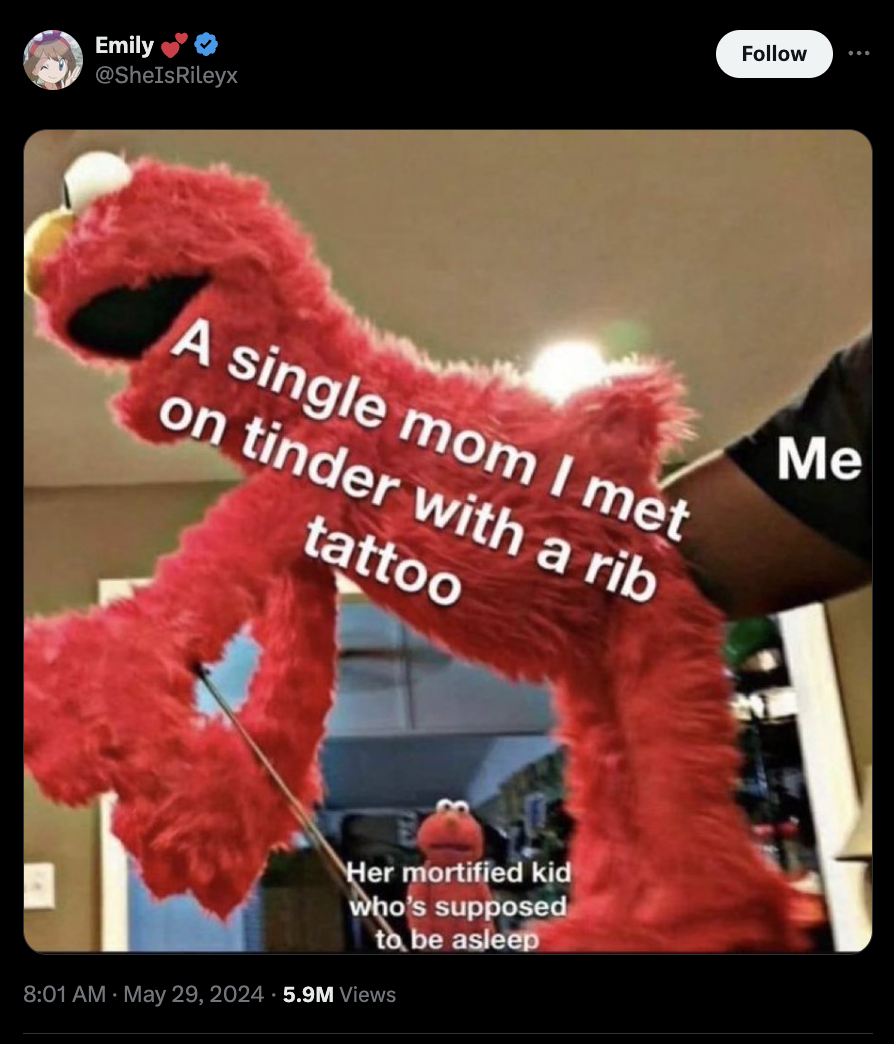 one of these things doesn t belong here meme - Emily A single mom I met on tinder with a rib tattoo Her mortified kid who's supposed to be asleep 5.9M Views Me